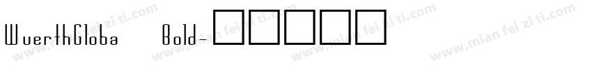 WuerthGloba Bold字体转换